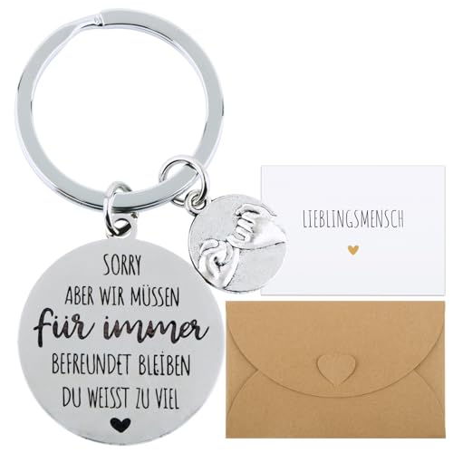 Keychain vriendschap Duits en wenskaart met envelop, Sorry, maar we moeten blijven tevreden voor altijd weet je te veel